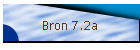 Bron 7.2a