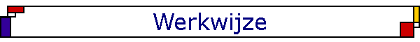 Werkwijze